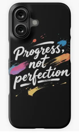 progress not perfection design, phone case design, procrastination, productivity
